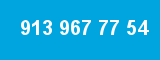 913 967 77 54 913 967 77 54